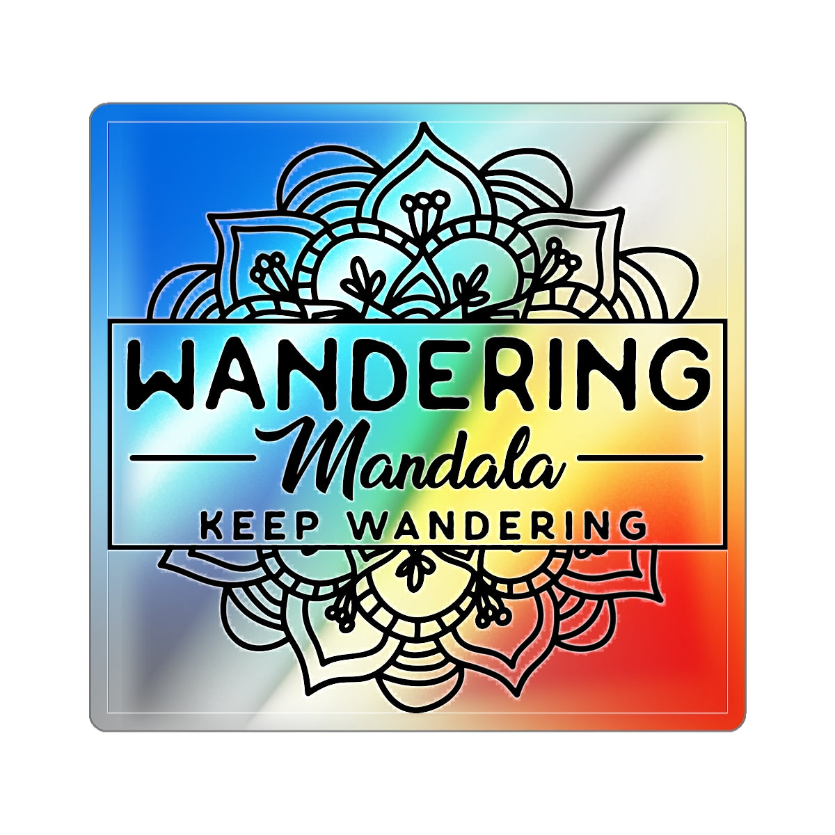 Wandering Mandala Holographic Die-cut Stickers